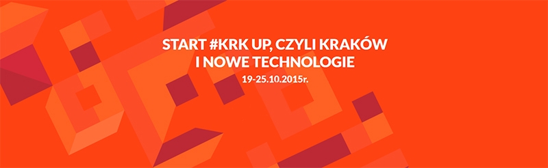 Start #krk up, czyli tydzień startupów w Krakowie