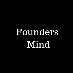 Founders Mind
