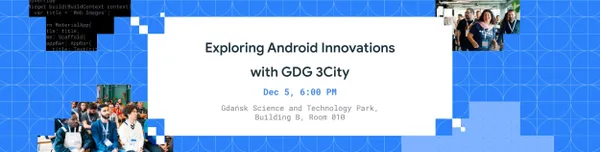 exploring-android-innovations-with-gdg-3city