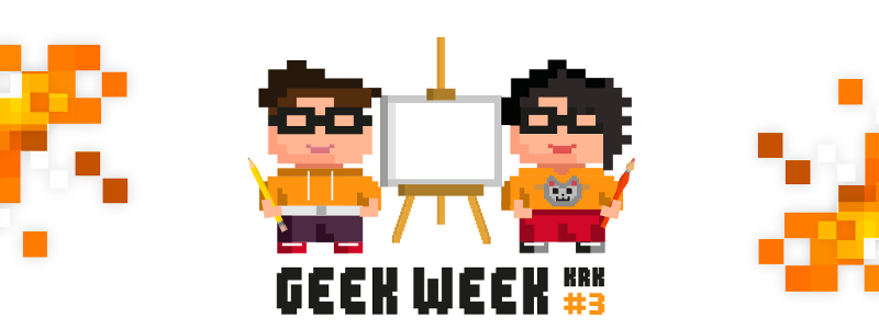 Geek Week KRK #3