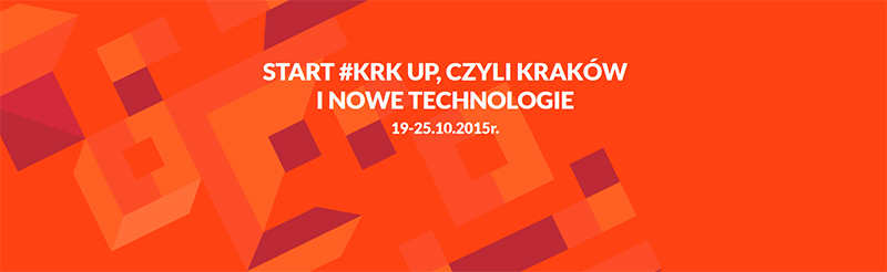 Start #krk up, czyli tydzień startupów w Krakowie