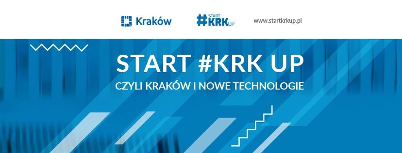 START KRK UP #3 - CZYLI KRAKÓW I NOWE TECHNOLOGIE