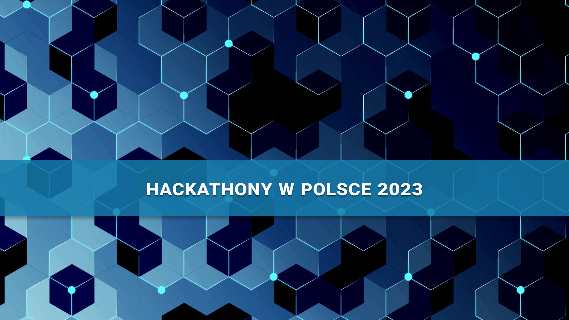 Hackathony w Polsce 2023 - gdzie znaleźć programistyczne wyzwania?