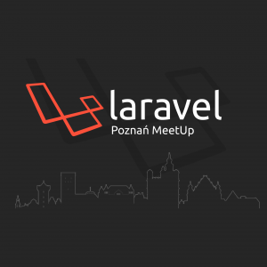 Laravel Poznań Meetup