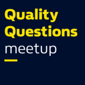 Quality Questions meetup
