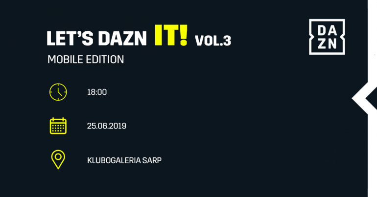 lets-dazn-it-vol-3-mobile-edition-czerwiec-2019