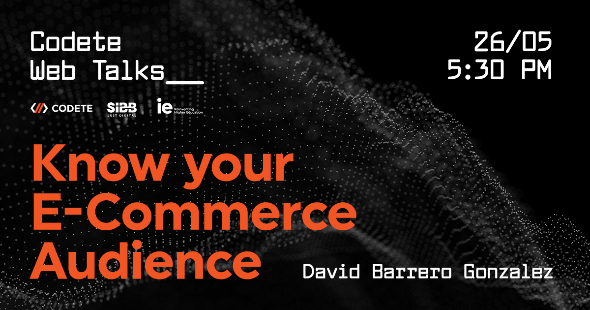 codete-web-talks-know-your-e-commerce-audience
