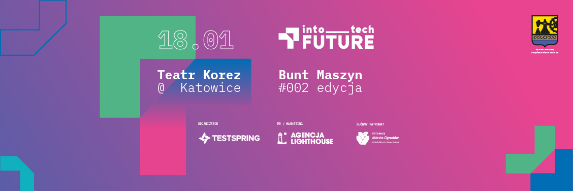 into-tech-future-bunt-maszyn-styczen-2022