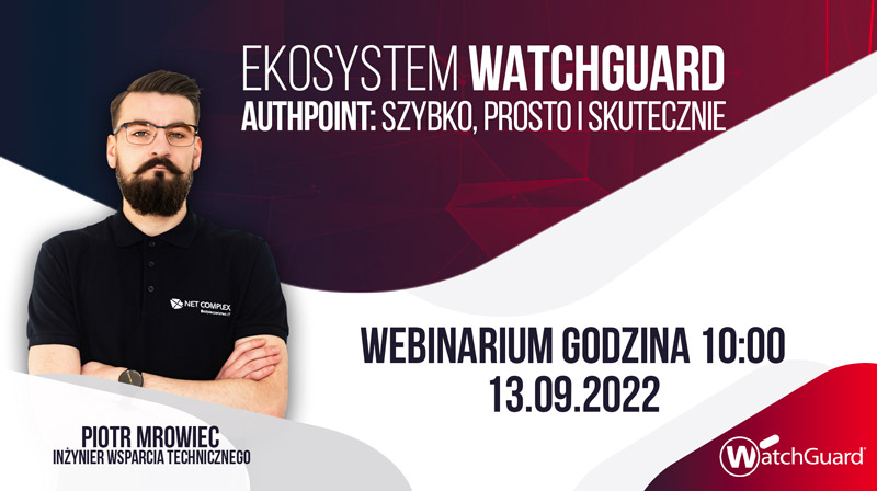 ekosystem-watchguard-cz-iii-authpoint-szybko-prosto-i-skutecznie