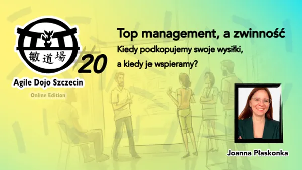 agile-dojo-20-top-management-a-zwinnosc
