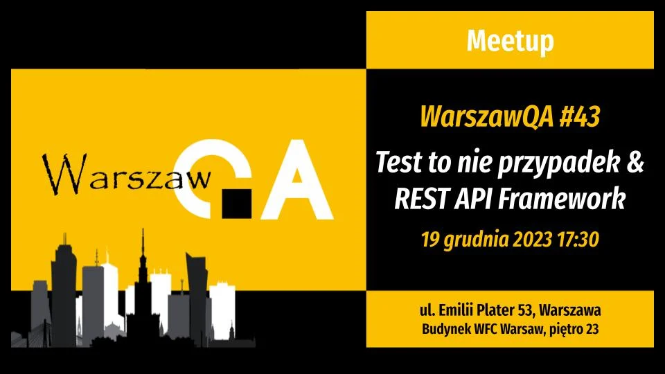 warszawqa-43-test-to-nie-przypadek-rest-api-framework