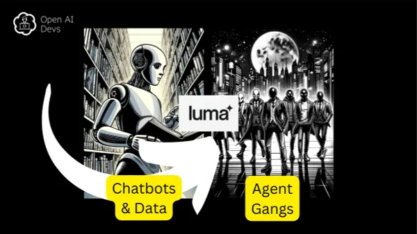 open-ai-devs-chatbots-and-data-agent-gangs