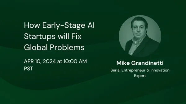 how-early-stage-ai-startups-will-fix-global-problems