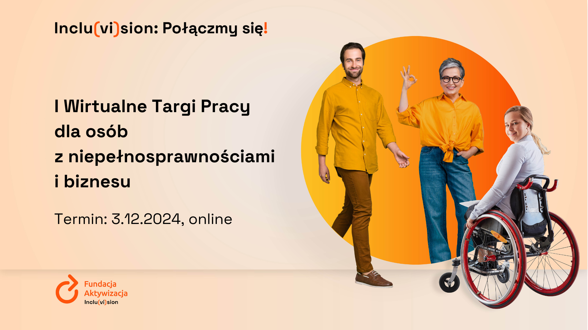 incluvision-polaczmy-sie-i-wirtualne-targi-pracy-dla-osob-z-niepelnosprawnosciami-i-biznesu-grudzien-2024