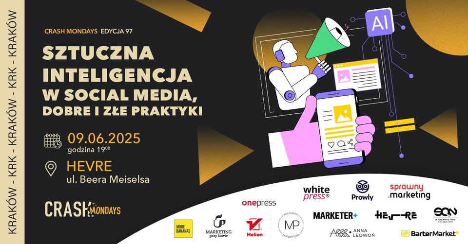crash-mondays-no-97-sztuczna-inteligencja-w-social-media-dobre-i-zle-praktyki-krakow