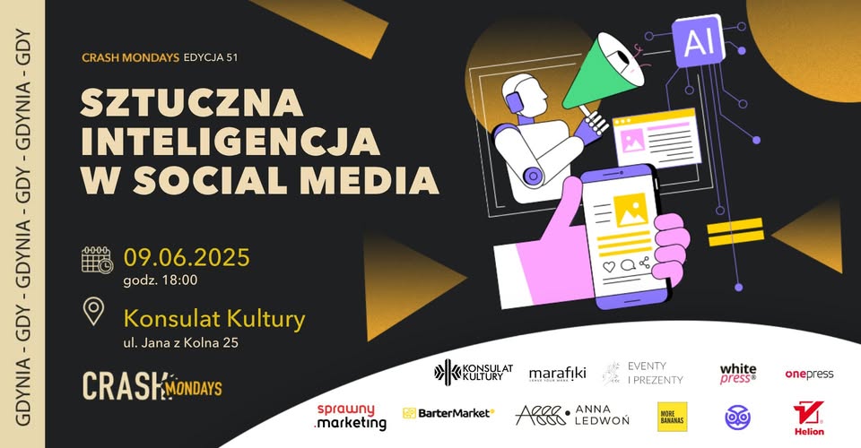 crash-mondays-no-51-sztuczna-inteligencja-w-social-mediach-dobre-i-zle-praktyki-gdynia