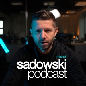 Michał Sadowski - Podcast Biznesowy